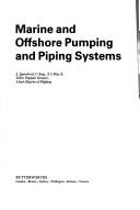 Cover of: Marine and offshore pumping and piping systems