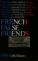 French false friends by C. W. E. Kirk-Greene