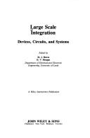 Cover of: Large scale integration: devices, circuits, and systems