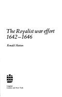 Cover of: The Royalist war effort, 1642-1646