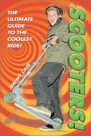 Cover of: Scooters! by Jeremy Case, Zac Sandler