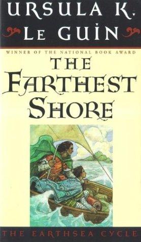The Farthest Shore (The Earthsea Cycle, Book 3) by Ursula K. Le Guin