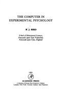 The computer in experimental psychology by R. J. Bird