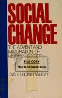 Cover of: Social change: the advent and maturation of modern society
