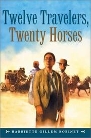 Cover of: Twelve travelers, twenty horses