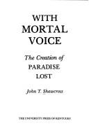 Cover of: With mortal voice by John T. Shawcross