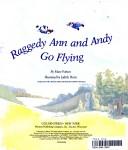 Cover of: Raggedy Ann and Andy go flying by Mary J. Fulton