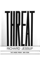 Cover of: Threat by Richard Jessup