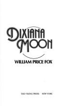 Cover of: Dixiana moon