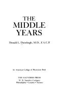 The middle years by Donald L. Donohugh
