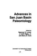 Cover of: Advances in San Juan Basin paleontology