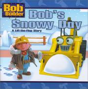 Bob's Snowy Day by Annie Auerbach
