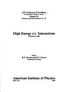 Cover of: High energy e⁺e⁻ interactions (Vanderbilt, 1980)