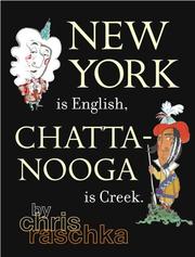 Cover of: New York is English, Chattanooga is Creek