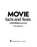 Cover of: Movie facts and feats: a Guinness record book