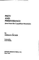 Cover of: Piety and perseverance: Jews from the Carpathian Mountains
