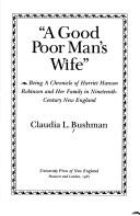 "A good poor man's wife" by Claudia L. Bushman