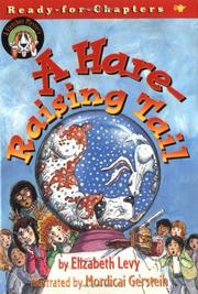 A Hare-Raising Tale by Elizabeth Levy