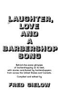 Laughter, love, and a barbershop song by Fred Gielow
