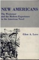 New Americans by Glen A. Love