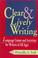 Cover of: Clear & lively writing