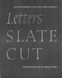 Letters slate cut by David Kindersley, Lida Lopes Cardozo