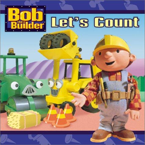 Let's Count (Bob the Builder) by Kelli Chipponeri