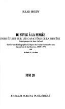 Cover of: Du style à la pensée: trois études sur les Caractères de La Bruyère