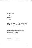 Cover of: Wang Wei, Li Po, Tu Fu, Li Ho by translated and introduced by David Young.