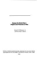 Cover of: Essays on World War I by Samuel R. Williamson, Jr. and Peter Pastor, editors.
