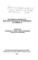 Studies in ethnicity by Conference on Aspects of the East European Experience in Europe and America (1979 University of Wisconsin-Milwaukee)