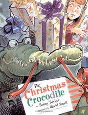 Cover of: The Christmas Crocodile by Bonny Becker