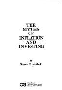 Cover of: The myths of inflation and investing