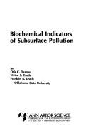 Cover of: Biochemical indicators of subsurface pollution