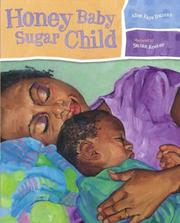Cover of: Honey Baby Sugar Child