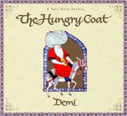 Cover of: The hungry coat: a tale from Turkey