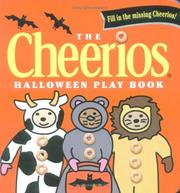 Cover of: The Cheerios Halloween play book by Lee Wade, Lee Wade