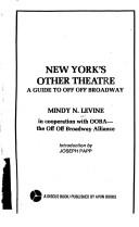 Cover of: New York's other theatre by Mindy N. Levine