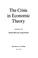 Cover of: The Crisis in economic theory