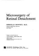 Microsurgery of retinal detachment by Mireille Bonnet