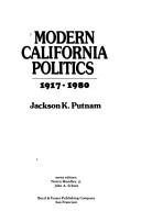 Cover of: Modern California politics, 1917-1980