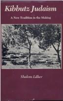 Kibbutz Judaism by Shalom Lilker