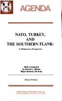 NATO, Turkey, and the southern flank by İhsan Gürkan