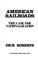 Cover of: American railroads