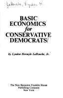 Cover of: Basic economics for conservative Democrats