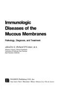 Immunologic diseases of the mucous membranes