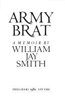 Cover of: Army brat. | William Jay Smith