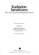 Cover of: Radiation sensitizers, their use in the clinical management of cancer