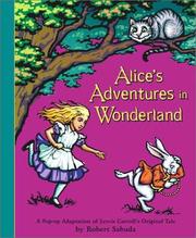 Cover of: Alice's adventures in Wonderland by Robert Sabuda