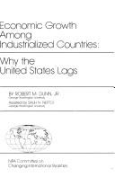 Cover of: Economic growth among industrialized countries: why the United States lags